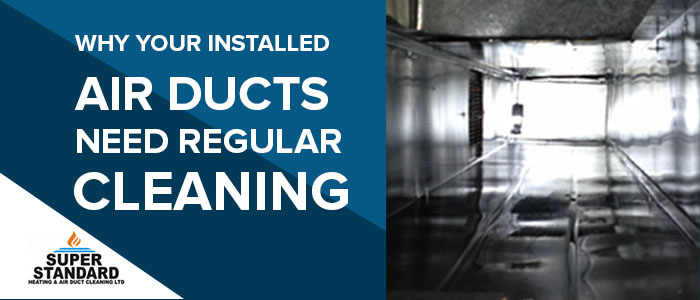 Air Ducts Need Regular Cleaning
