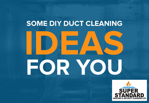 Duct Cleaning Ideas For You